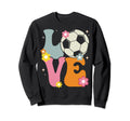 Soccer Love Groovy Soccer Lover Sweatshirt - Fun Novelty Design for Adults