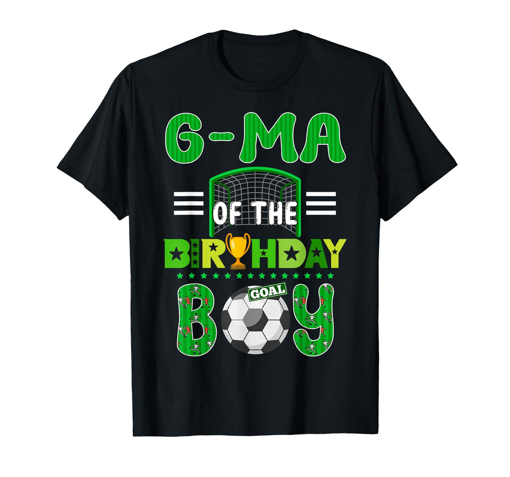 G Ma Birthday Soccer Goal Family T-Shirt - Novelty Apparel Men Women