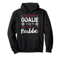 My Favorite Goalie Calls Me Bubbe Yiddish Hoodie - Novelty Apparel Unisex