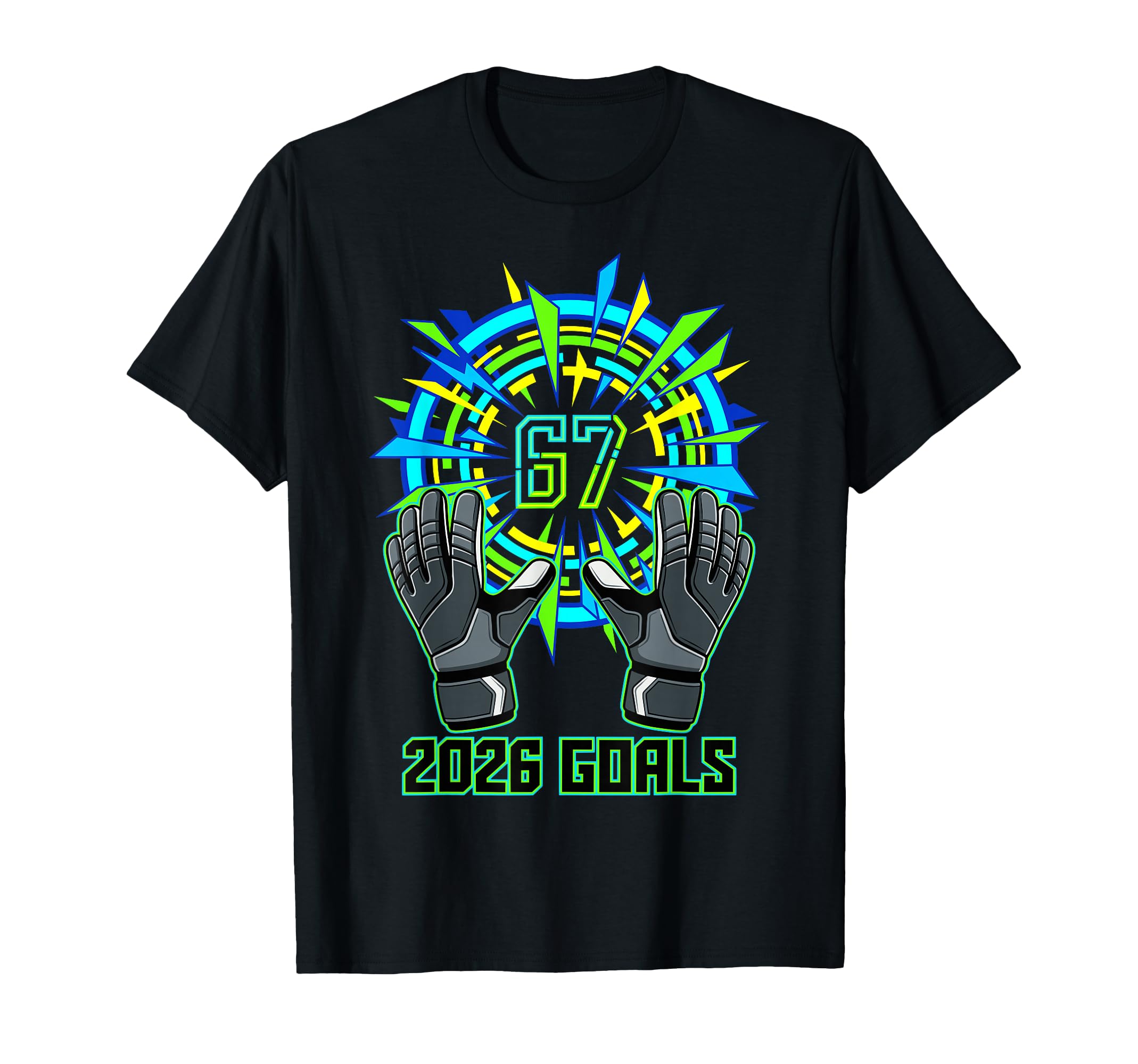 2026 Goals Soccer Goalkeeper Gloves T-Shirt - Streetwear Style for Adults