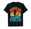 Soccer Dad Funny Fathers Day T-Shirt - Unique Graphic Men Women