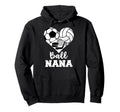 Ball Nana Heart Funny Soccer Volleyball Hoodie - Custom Art Print Unisex
