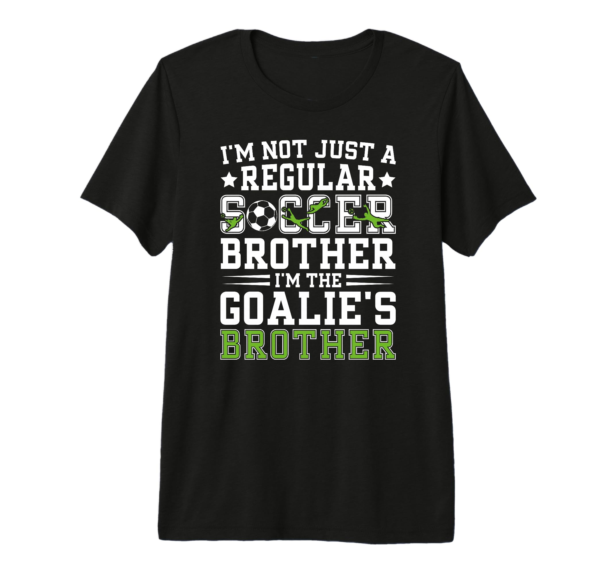 Im Soccer Goalie Brother Soccer Keeper T-Shirt - Aesthetic Graphic Unisex