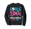 Gender Reveal Goals Or Bows Mawmaw Sweatshirt - Novelty Apparel Unisex