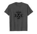 Soccer Is Our Life Soccer Sister Passion T-Shirt - Unique Graphic Unisex