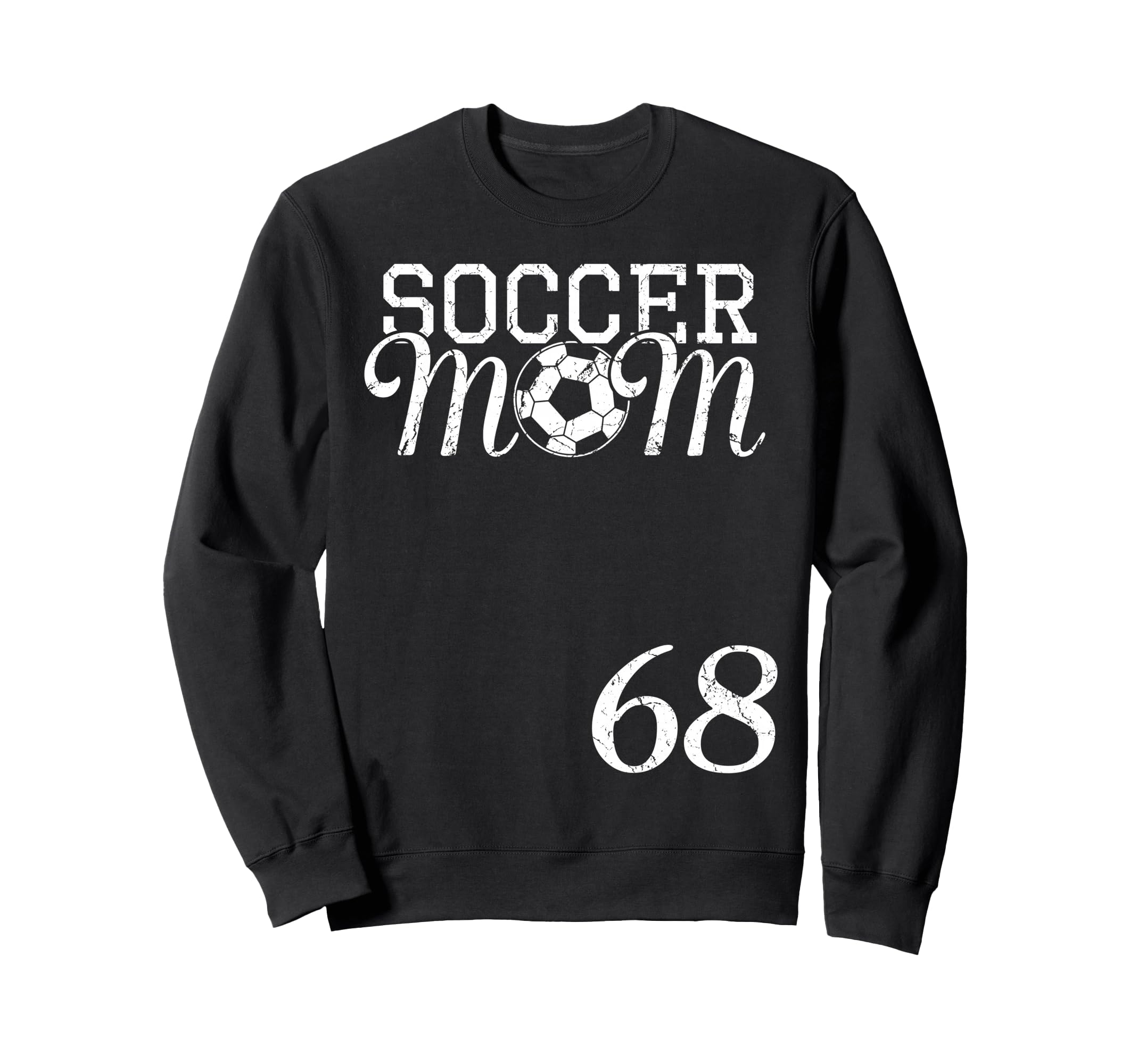 Soccer Mom Jersey Number 68 Sweatshirt - Aesthetic Graphic for Adults