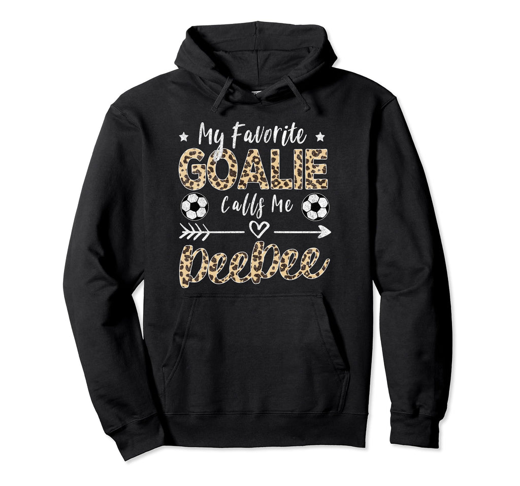 My Favorite Goalie Calls Me Deedee Hoodie - Novelty Apparel for Adults
