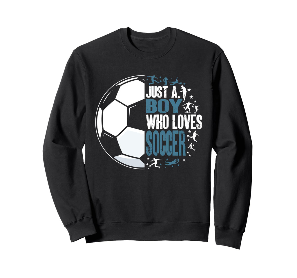 Funny Just Who Loves Soccer Sweatshirt - Minimalist Print Unisex