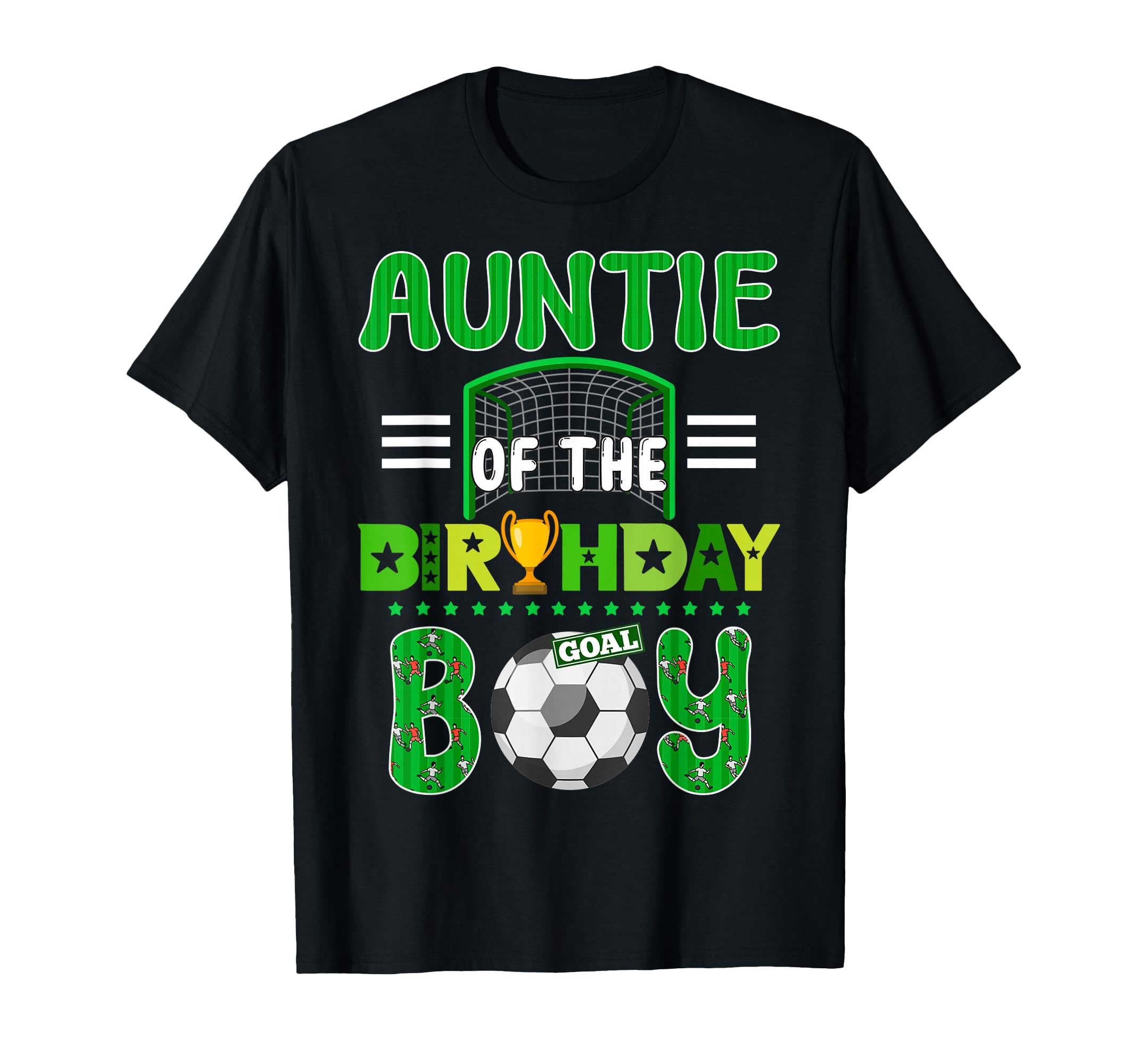 Auntie Birthday Soccer Goal Family T-Shirt - Fun Novelty Design Unisex