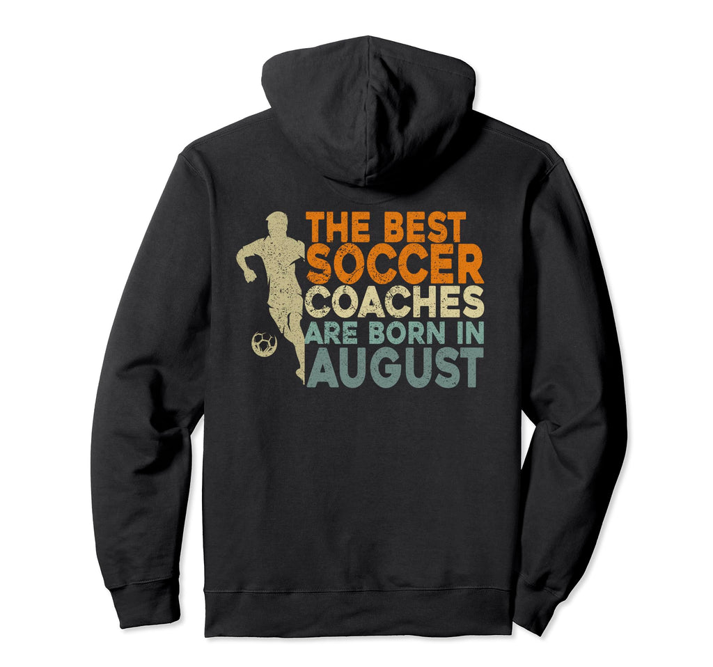 Soccer Coaching Training August Hoodie - Fun Novelty Design for Adults