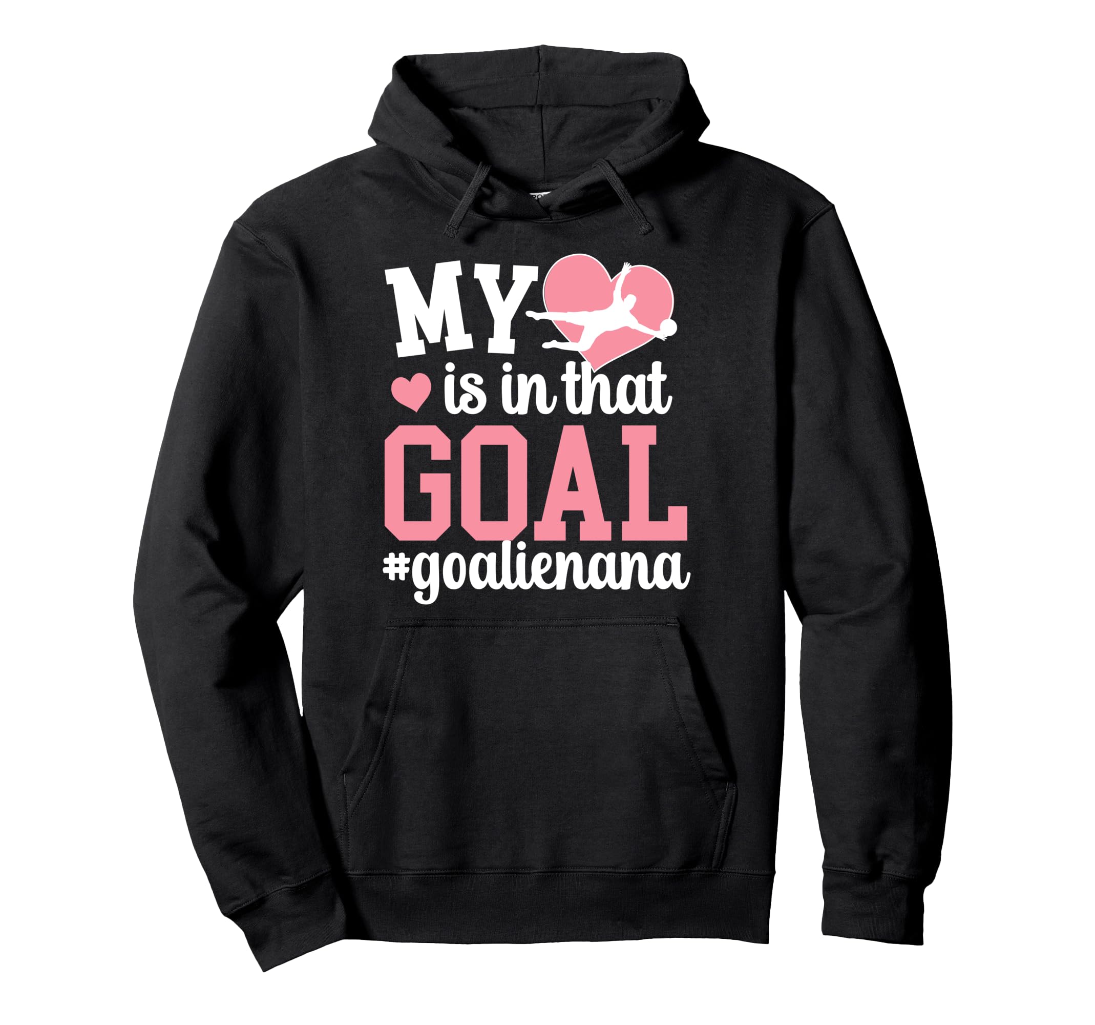 Proud Soccer Goalie Nana Soccer Hoodie - Casual Everyday Wear Unisex
