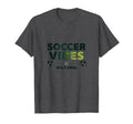 Soccer Vibes Only Here T-Shirt - Graphic Print for Adults