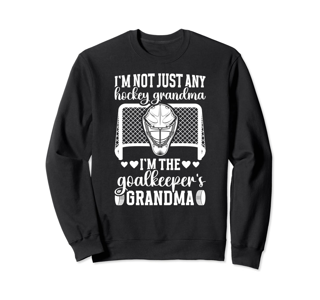 Im Hockey Goalkeeper Grandma Sweatshirt - Aesthetic Graphic for Adults