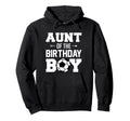 Aunt Birthday Funny Soccer Family Hoodie - Minimalist Print Men Women
