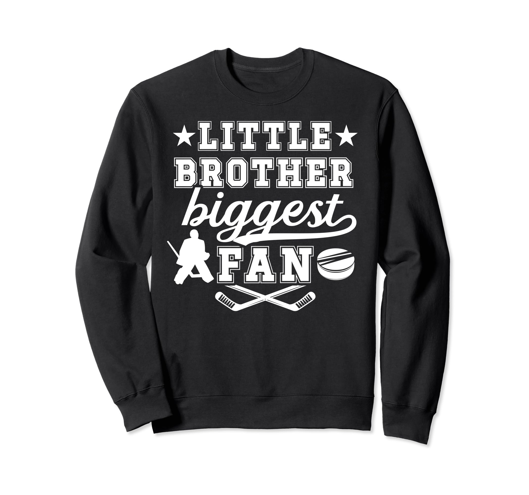 Little Brother Hockey Goalie Sweatshirt - Fun Novelty Design for Adults
