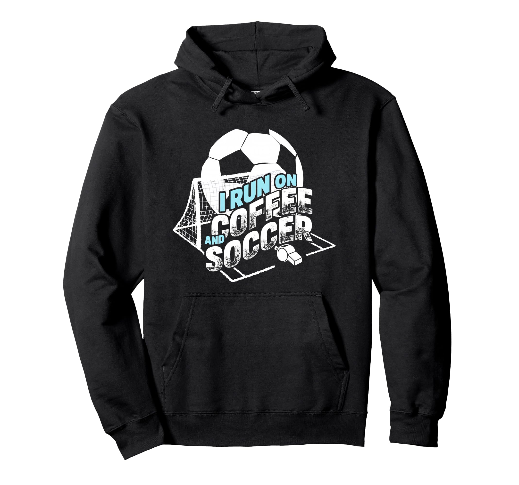 I Run Coffee And Soccer Soccer Parent Hoodie - Trendy Graphic Men Women