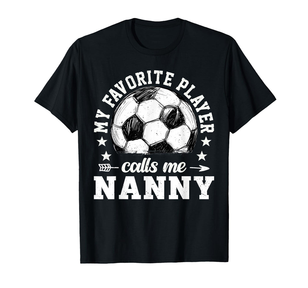 Soccer Player My Favorite Player Calls T-Shirt - Unique Graphic Men Women