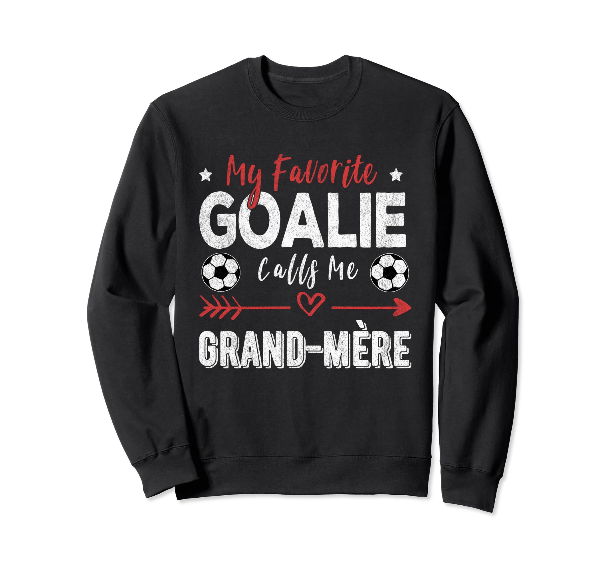 My Favorite Goalie Calls Me Grand Sweatshirt - Minimalist Print Men Women