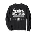 Hockey Goalie Brother Definition Sweatshirt - Aesthetic Graphic Unisex