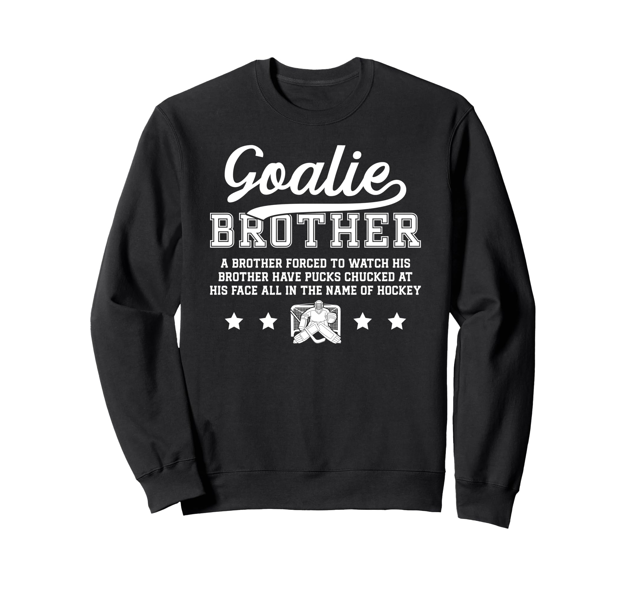 Hockey Goalie Brother Definition Sweatshirt - Aesthetic Graphic Unisex