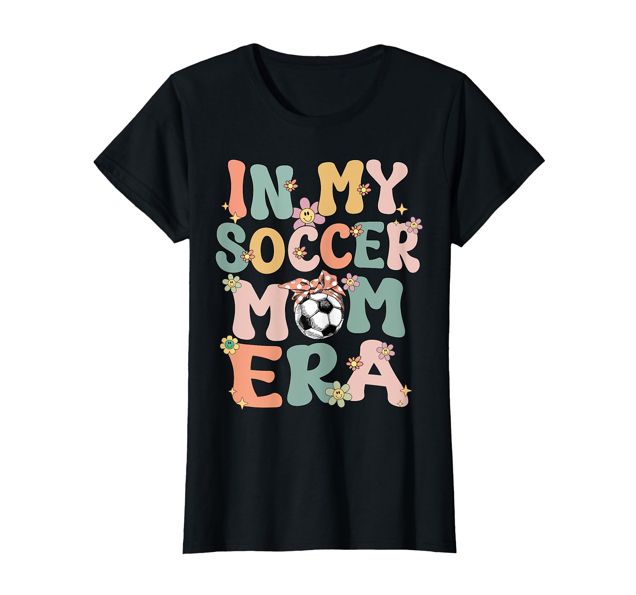 My Soccer Mom Era Groovy Proud T-Shirt - Casual Everyday Wear for Adults