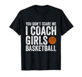 You Dont Scare Me I Coach T-Shirt - Casual Everyday Wear for Adults