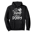 My Favorite Player Calls Me Poppy Soccer Hoodie - Streetwear Style Unisex