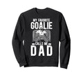 Proud Ice Hockey Goalie Dad Hockey Sweatshirt - Streetwear Style Unisex