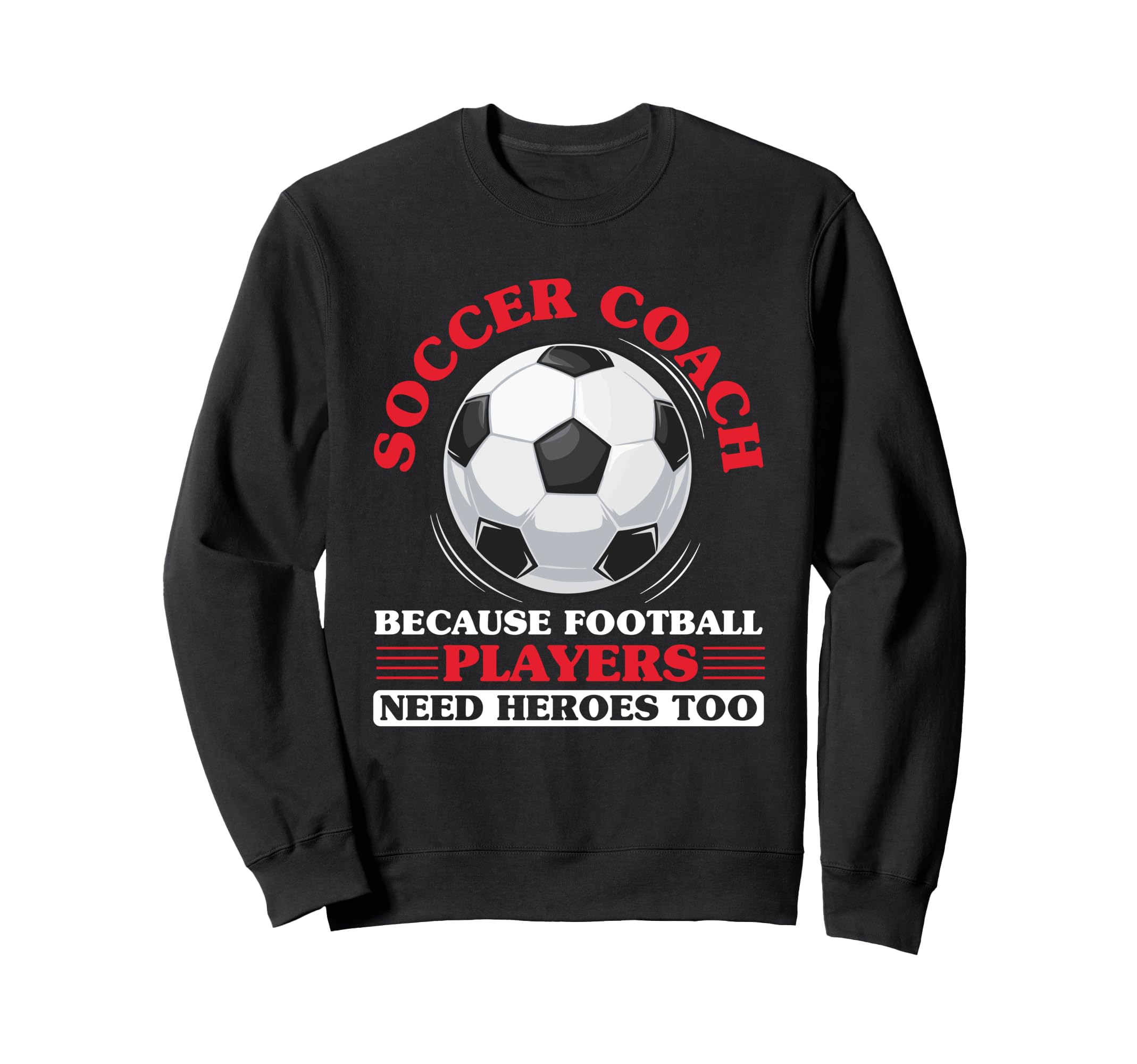 Coaching Soccer Dad Coach Soccer Sweatshirt - Aesthetic Graphic Men Women