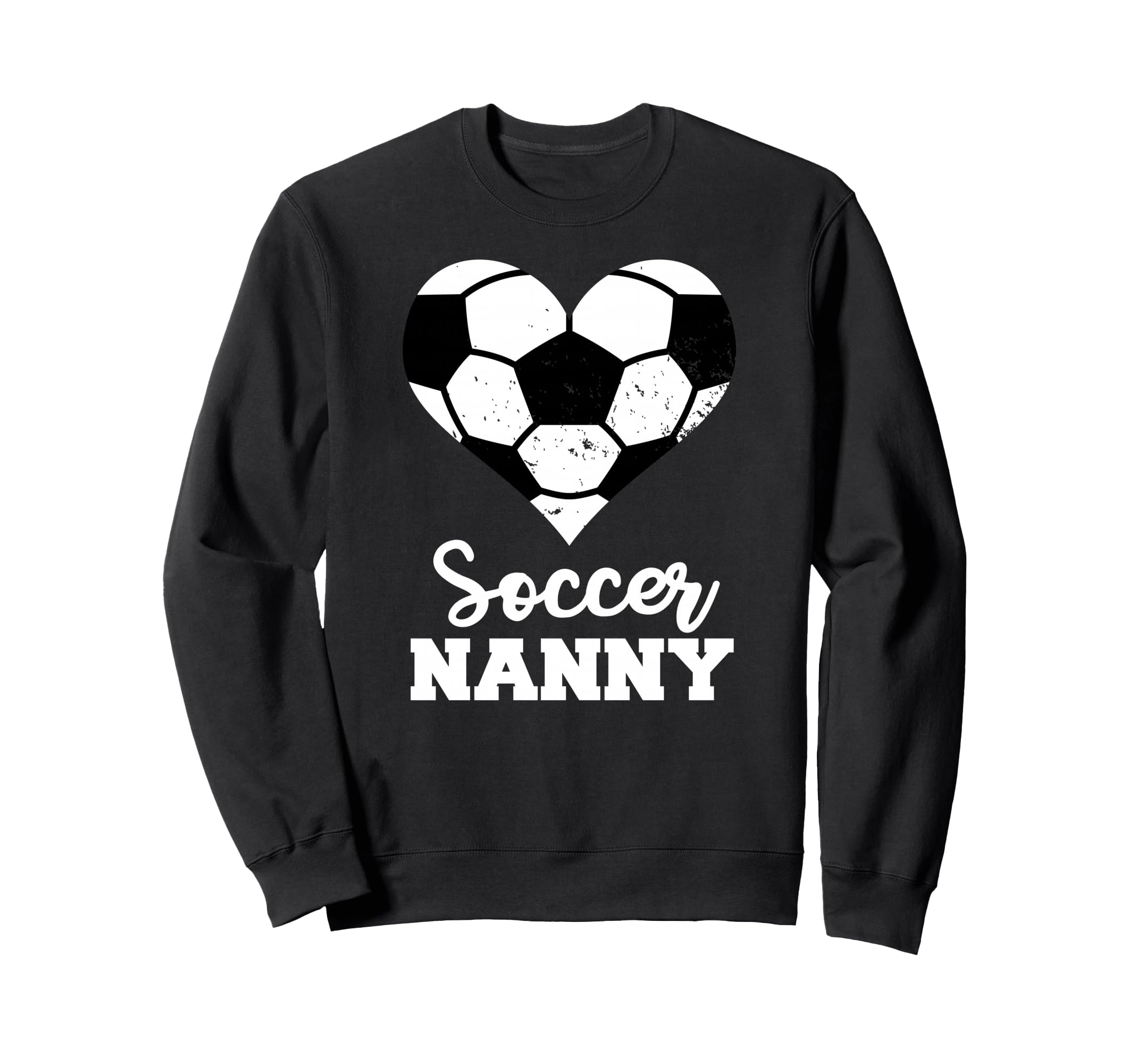 Soccer Nanny Funny Soccer Player Nanny Sweatshirt - Unique Graphic Unisex