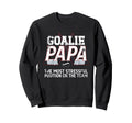 Ice Hockey Goalie Papa Funny Ice Sweatshirt - Streetwear Style for Adults