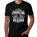 If Problem Vintage Then You Might Be Reason Cowboy Cowgirl  Versatile T-Shirt