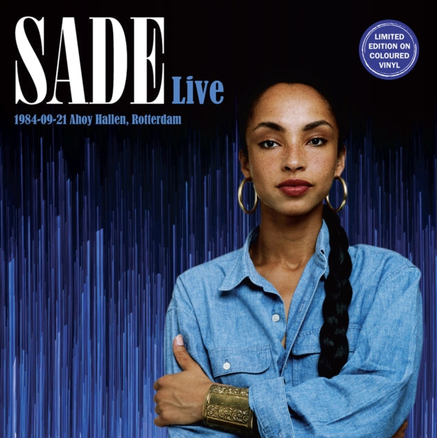 Sade - Sade Live: 1984-09-21 Ahoy Hallen, Rotterdam (2LP)