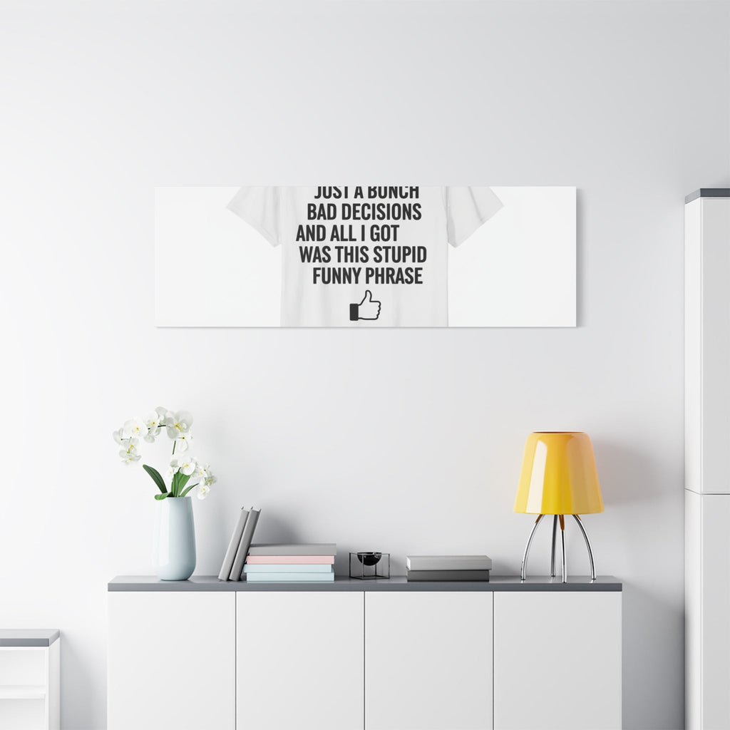 self-deprecating quote Canvas | sarcastic introvert wall art, anxiety humor