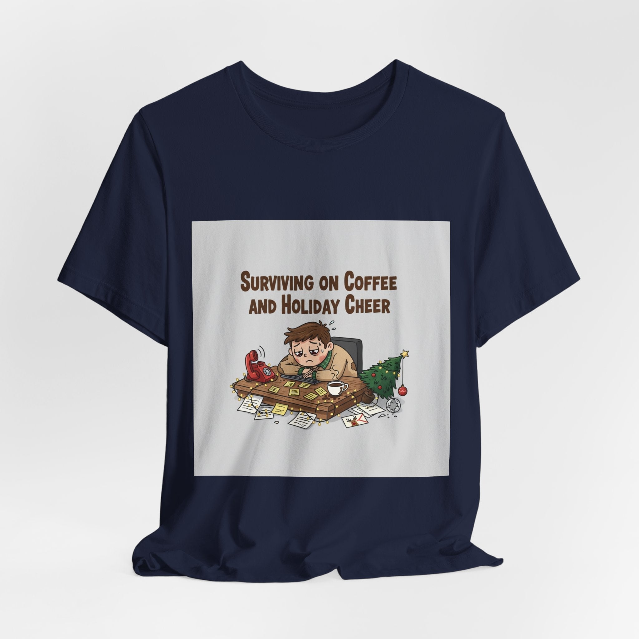 Surviving on Coffee and Holiday Cheer Tee | holiday stress shirt, festive but tired