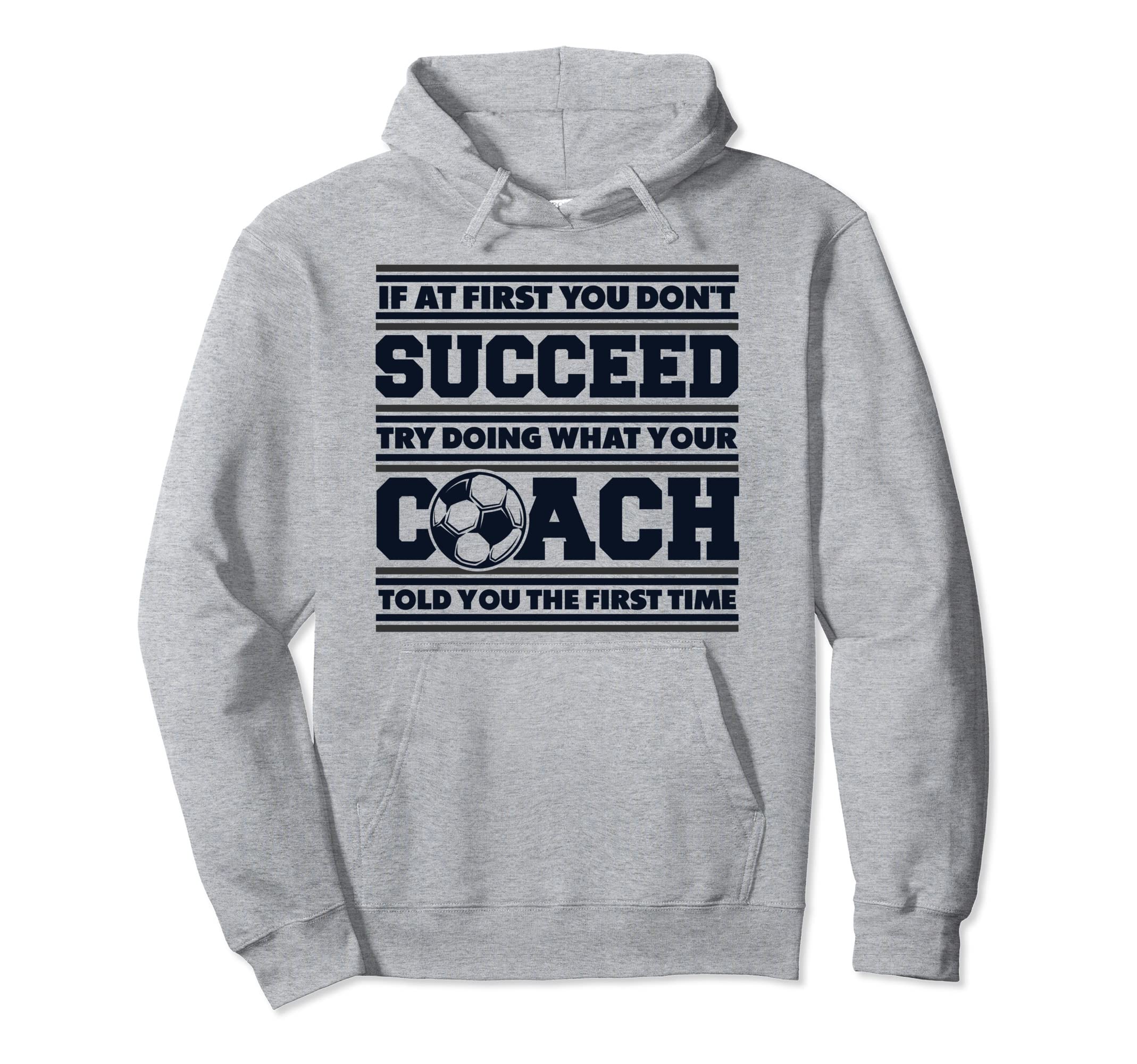 If First You Dont Succeed Coach Fu Ball Hoodie - Unique Graphic Men Women
