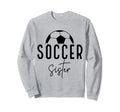 Soccer Sister Player Coach Fan Game Sweatshirt - Minimalist Print Unisex