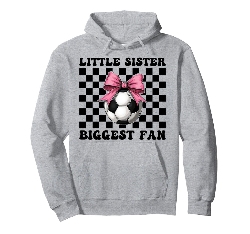 Soccer Sister Soccer Little Sister Hoodie - Unique Graphic for Adults