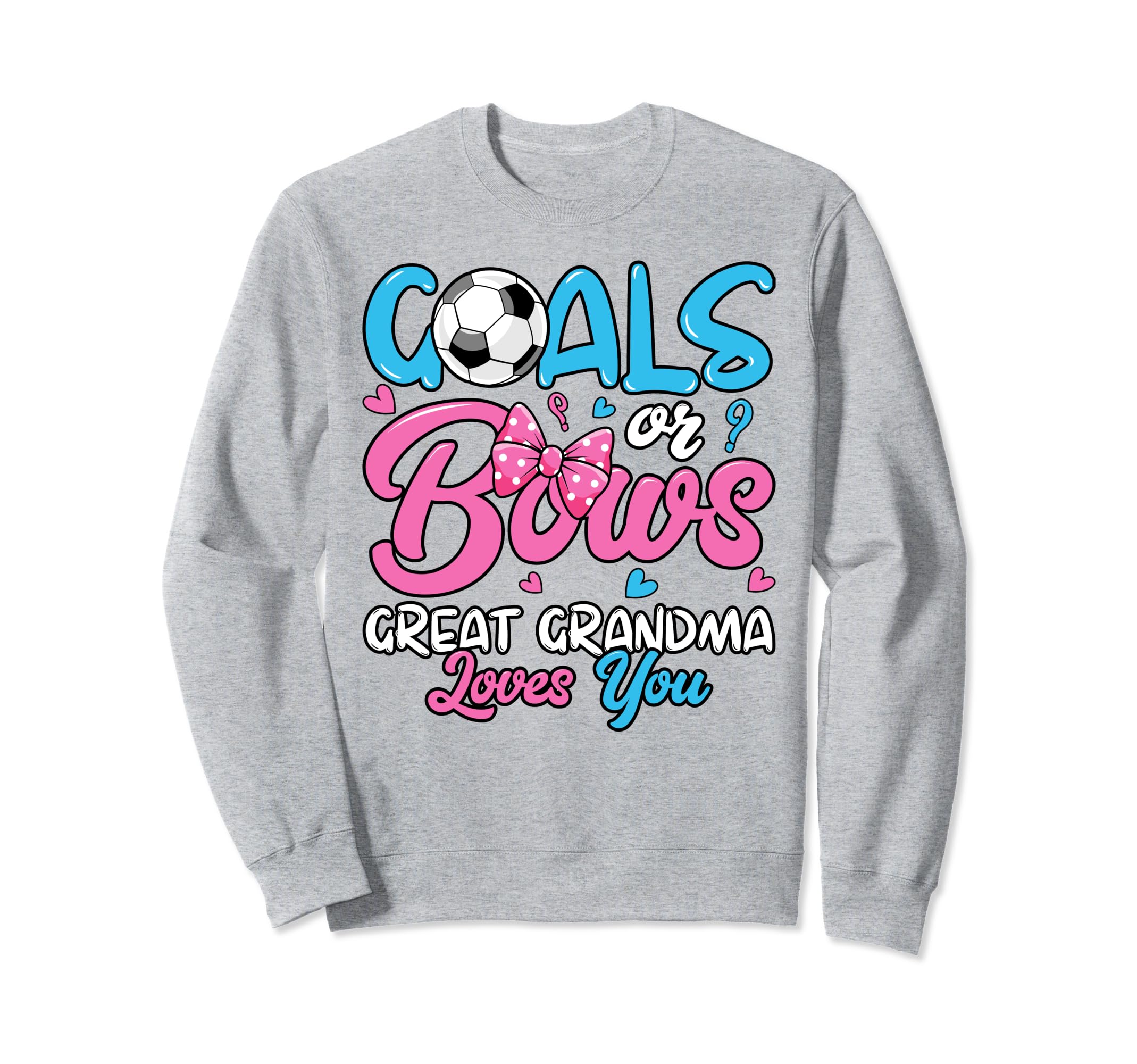 Gender Reveal Goals Or Bows Sweatshirt - Aesthetic Graphic for Adults