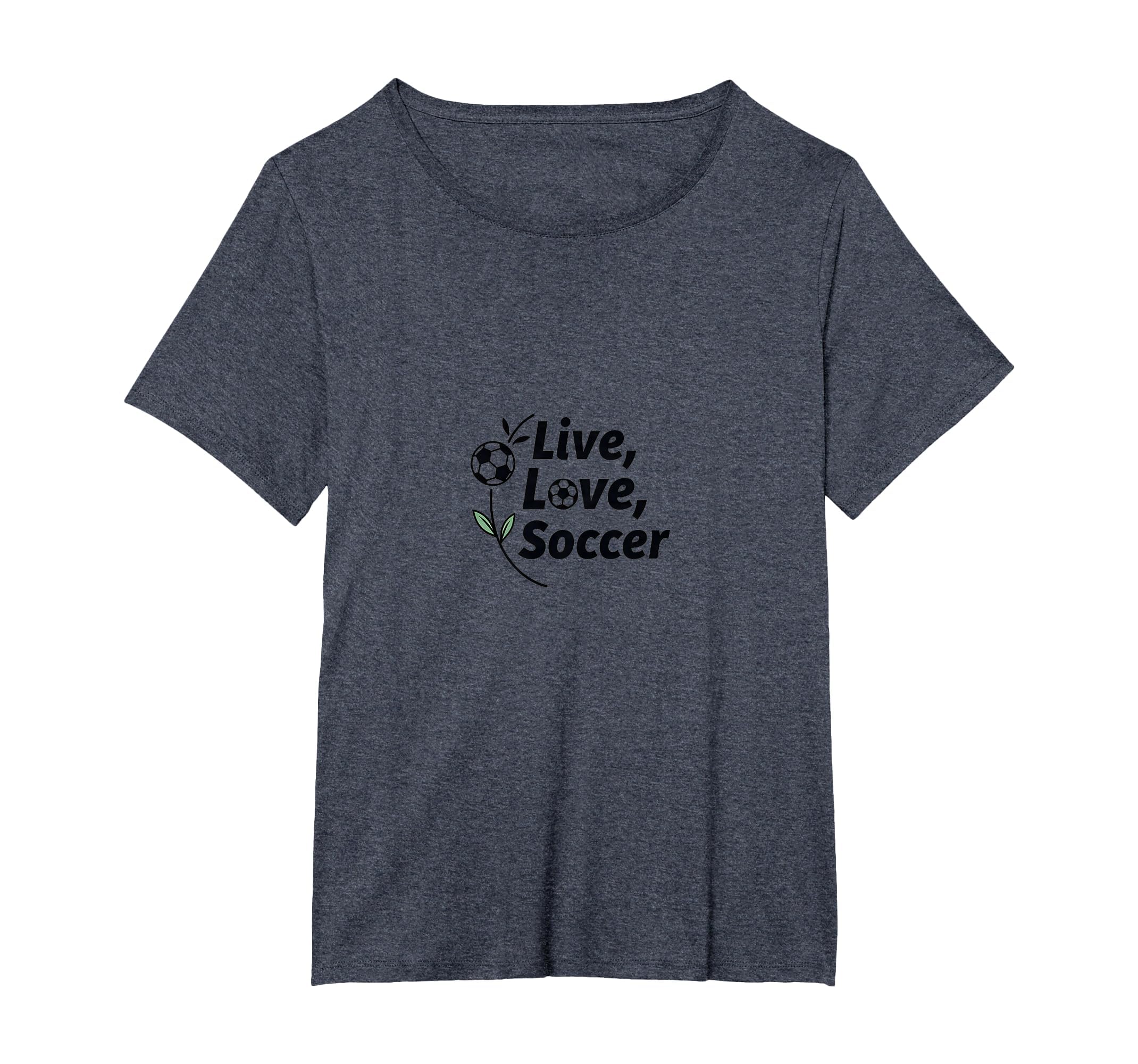Live Love Soccer Womens Sports Passion T-Shirt - Unique Graphic for Adults