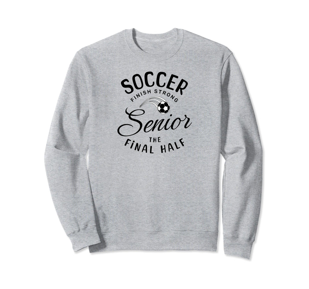 Senior Soccer Gifts Sweatshirt - Unique Graphic Unisex