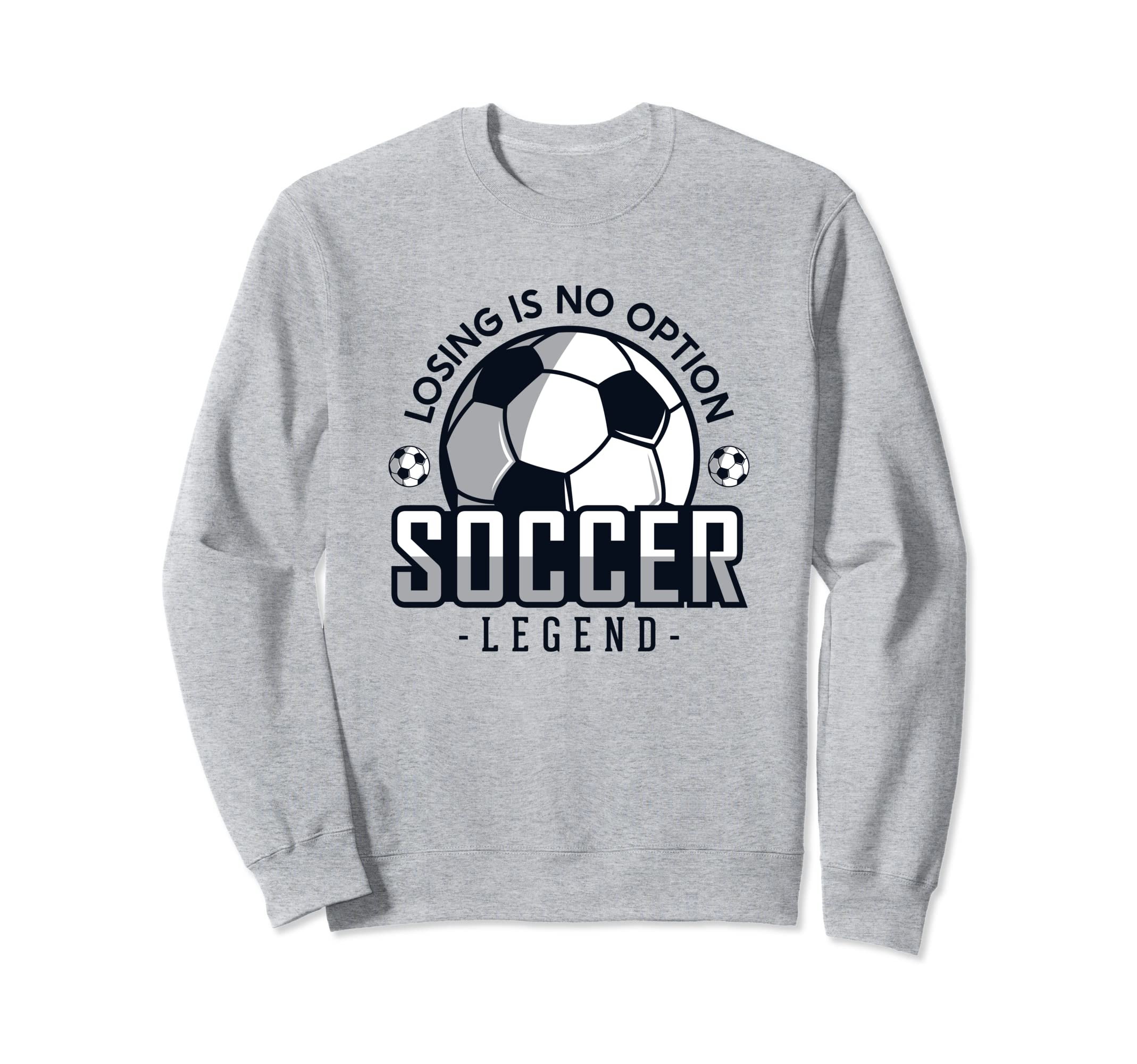 Losing Is No Option Fu Ball Goal Sweatshirt - Custom Art Print for Adults