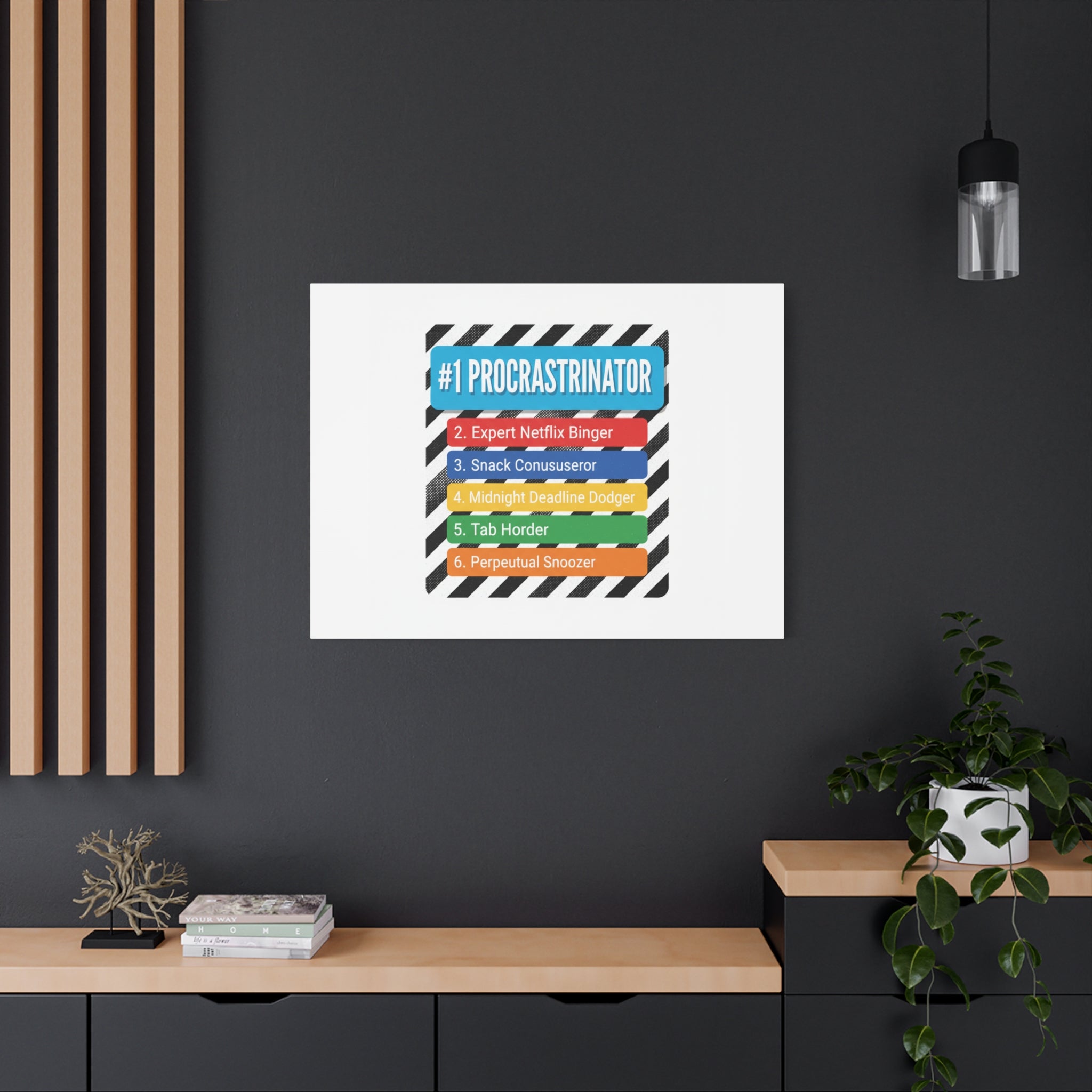 #1 Procrastinator Canvas, Rank-Style List Poster | Top-List Ranking Obsession
