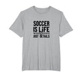 Soccer Is Life Soccer Dads Sporty T-Shirt - Casual Everyday Wear Men Women