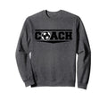 Soccer Coach Funny Football Sweatshirt - Streetwear Style for Adults