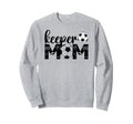 Soccer Keeper Mom Proud Mother Sweatshirt - Unique Graphic Men Women