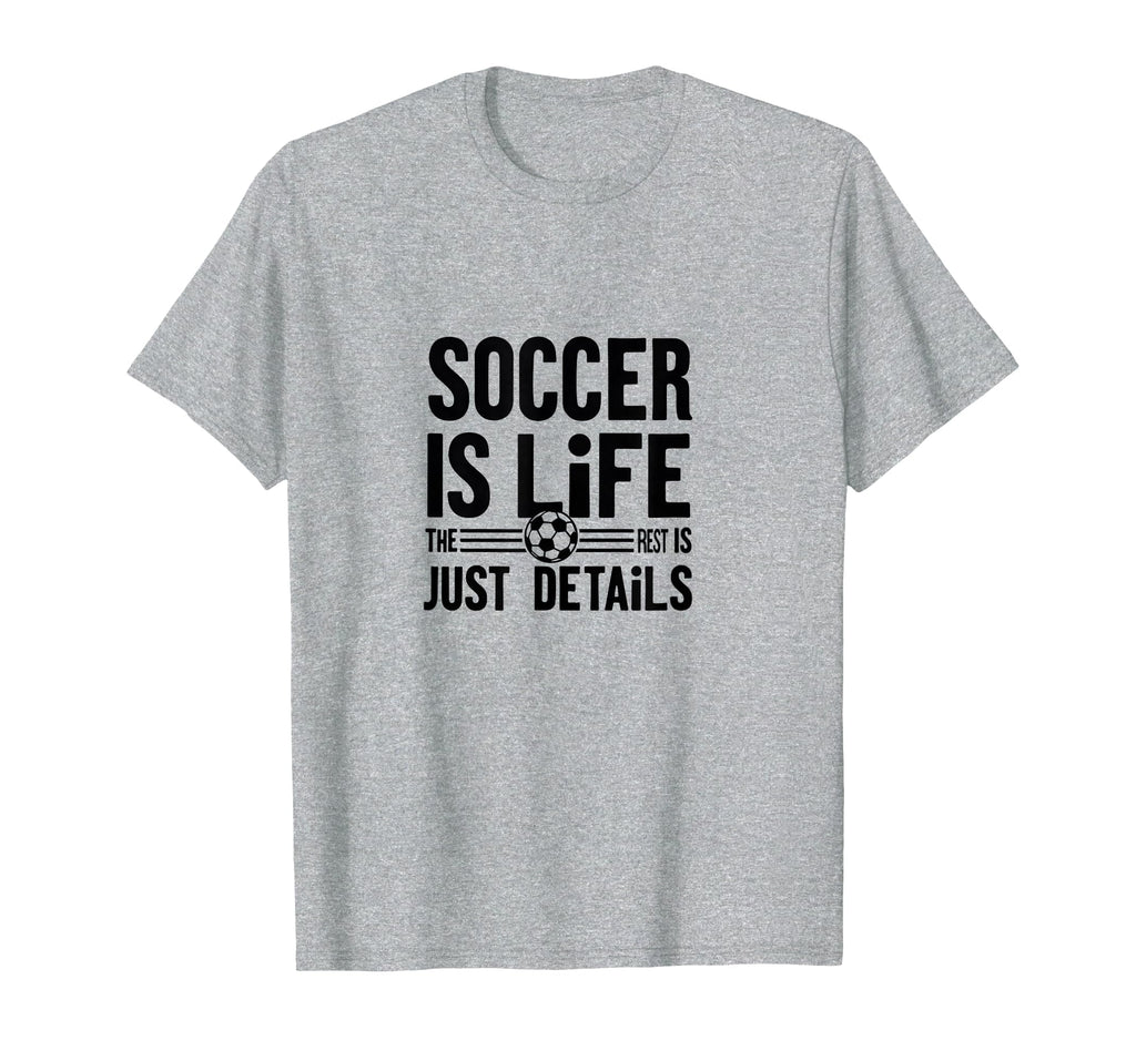 Soccer Is Life Soccer Dads Sporty T-Shirt - Casual Everyday Wear Unisex