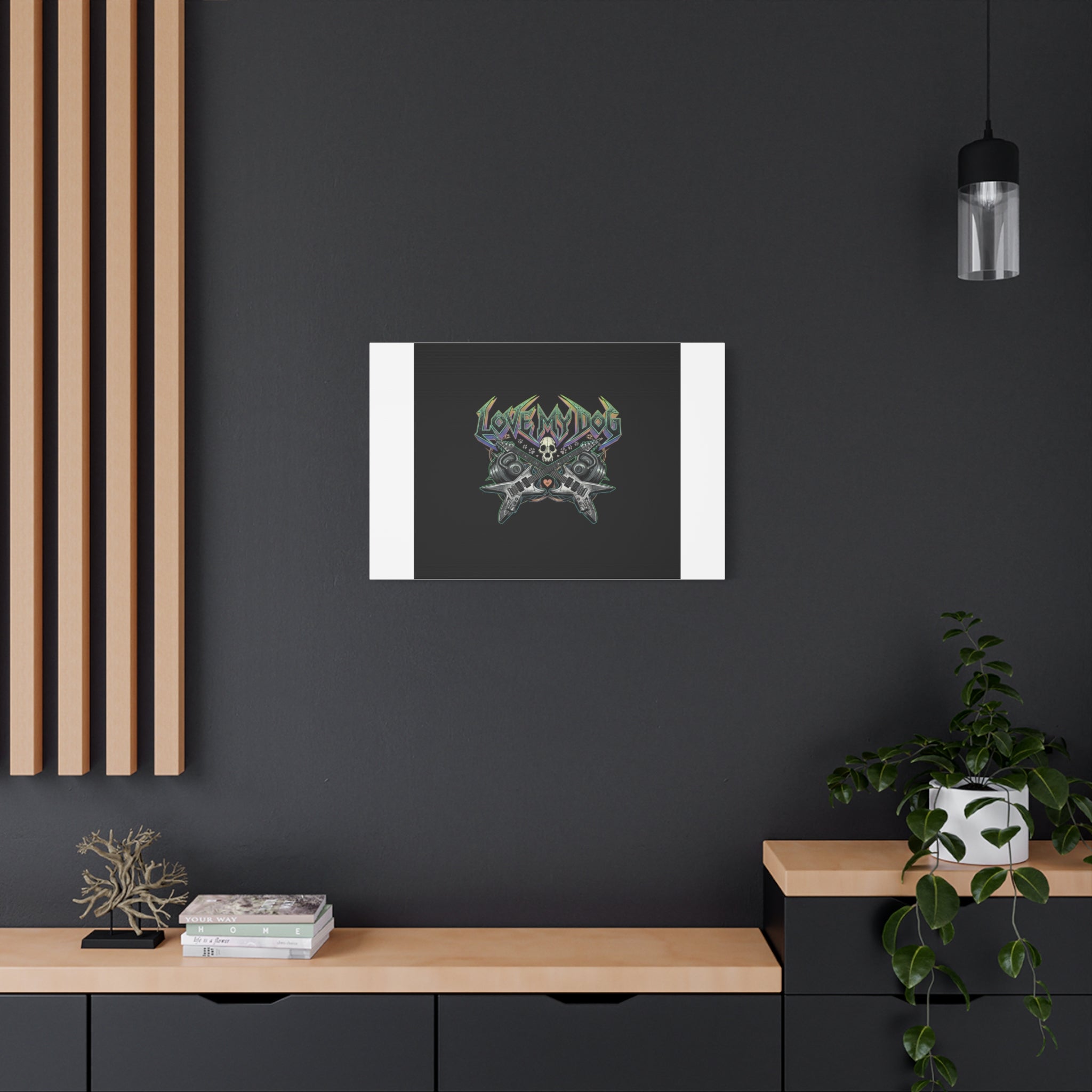 Love My Dog metal font Canvas | gothic wellness quote, edgy self-care merch