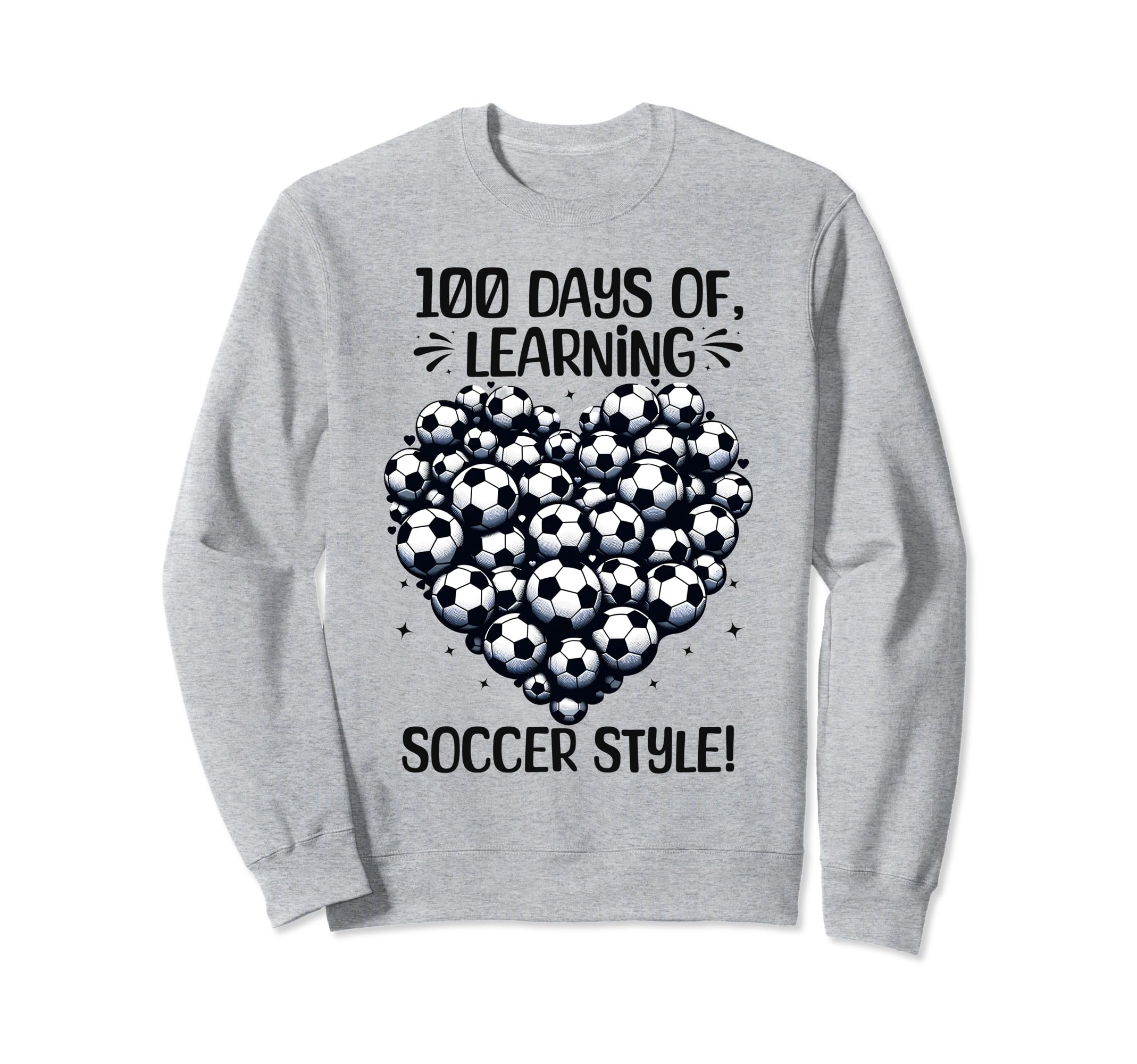 100 Days School Soccer Heart Love Sweatshirt - Custom Art Print Men Women