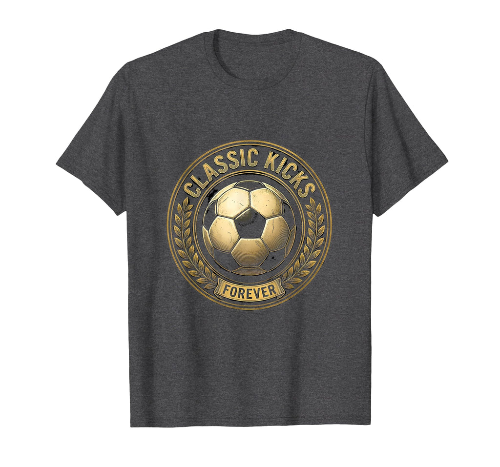 Soccer Ball Kicks Forever T-Shirt - Casual Everyday Wear Unisex